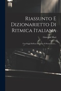 Cover: Riassunto E Dizionarietto Di Ritmica Italiana - Legare Street Press