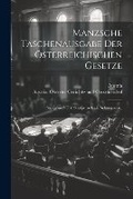 Cover: Manzsche Taschenausgabe der oesterreichischen Gesetze - Legare Street Press