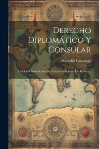 Abbildung von: Derecho Diplomatico Y Consular - Legare Street Press