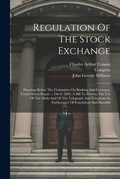 Cover: Regulation Of The Stock Exchange - Legare Street Press