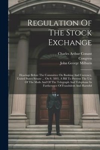Abbildung von: Regulation Of The Stock Exchange - Legare Street Press