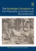 Cover: The Routledge Companion to the Philosophy of Architectural Reconstruction - Routledge
