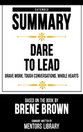 Cover: Extended Summary - Dare To Lead - Mentors Library