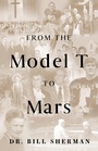 Cover: From the Model T to Mars - Baylor University Press