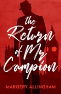 Cover: The Return of Mr. Campion - Open Road Media Mystery & Thriller