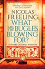 Cover: What Are the Bugles Blowing For? - Open Road Media Mystery & Thriller