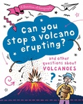 Cover: A Question of Geography: Can You Stop a Volcano Erupting? - Wayland