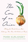 Cover: The Core of an Onion - Bloomsbury Publishing PLC