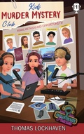 Cover: Case File 1 - Mia Westbrook - Twisted Key Publishing, LLC