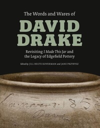 Abbildung von: Words and Wares of David Drake - University of South Carolina Press