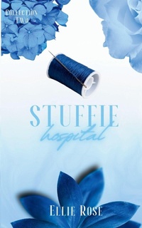 Enlarge image Cover: Stuffie Hospital - Claficionado Press Ltd