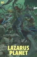 Cover: Lazarus Planet - DC Comics