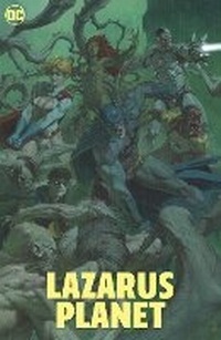 Enlarge image Cover: Lazarus Planet - DC Comics