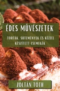 Cover: Edes Muveszetek - Zoltan Toth