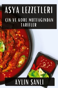 Abbildung von: Asya Lezzetleri - Aylin Sanlı