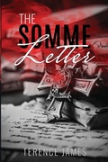 Cover: The Somme Letter - Michael Terence Publishing