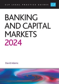 Abbildung von: Banking and Capital Markets 2024 - The University of Law Publishing Limited