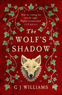 Enlarge image Cover: The Wolf's Shadow - Legend Press Ltd
