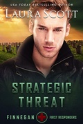 Cover: Strategic Threat (Finnegan First Responders, #8) - Laura Scott