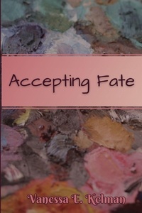 Enlarge image Cover: Accepting Fate - Word Collage Publishing