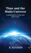 Cover: Time and the Multi-Universe - Love-Lovepublishing