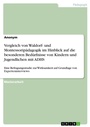 Bild: Vergleich von Waldorf- und Montessoripaedagogik im Hinblick auf die besonderen Beduerfnisse von Kindern und Jugendlichen mit ADHS - GRIN Verlag