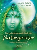 Cover: Die geheimnisvolle Welt der Naturgeister - Schirner Verlag