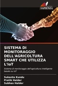 Cover: SISTEMA DI MONITORAGGIO DELL'AGRICOLTURA SMART CHE UTILIZZA L'IoT - Edizioni Sapienza