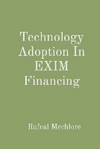Enlarge image Cover: Technology Adoption In EXIM Financing - Unknown