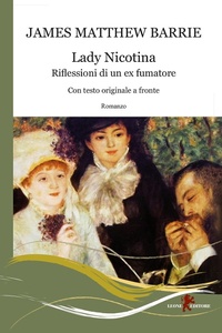 Abbildung von: Lady Nicotina. Riflessioni di un ex fumatore. Testo inglese a fronte - Gemme;Leone