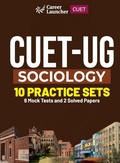 Cover: CUET-UG 2023 : 10 Practice Sets - Sociology - (2 Solved Papers & 8 Mock Tests) - G K Publications Private Limited