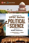 Cover: Gateway to UPSC Series Political Science - (Based on NCERT adaptation) - G K Publications Private Limited