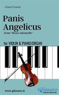 Abbildung von: Violino and Piano or Organ - Panis Angelicus - Glissato Edizioni Musicali