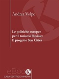 Cover: Le politiche europee per il turismo fluviale: Il progetto Star Cities - Kimerik