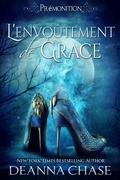 Cover: L'Envou^tement de Grace (Pr&eacute;monition, #1) - Bayou Moon Press, LLC