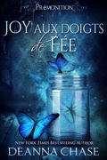 Cover: Joy aux doigts de fee (Pr&eacute;monition, #3) - Bayou Moon Press, LLC