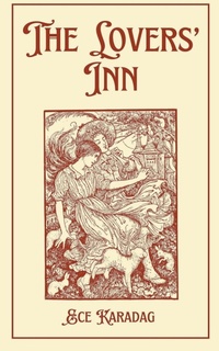 Enlarge image Cover: The Lovers' Inn - Ece Karadag