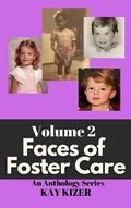 Cover: The Faces of Foster Care Volume II - Cindy Rogers
