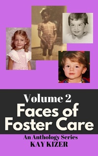 Enlarge image Cover: The Faces of Foster Care Volume II - Cindy Rogers
