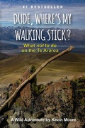 Cover: Dude, Where's My Walking Stick? - Kevin Moore