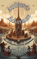 Cover: Andrews Adventures (The Chronicles of Mary Magdelene, #5) - Steve Taylor
