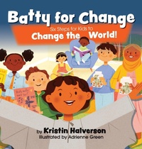 Enlarge image Cover: Batty for Change - Field Press