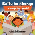 Cover: Batty for Change - Field Press
