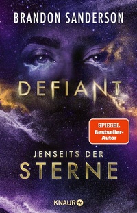 Abbildung von: Defiant - Jenseits der Sterne - Knaur