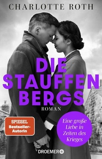 Abbildung von: Die Stauffenbergs - Droemer