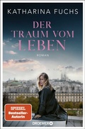 Cover: Der Traum vom Leben - Droemer