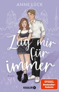 Cover: Zeig mir F&uuml;r immer - Knaur