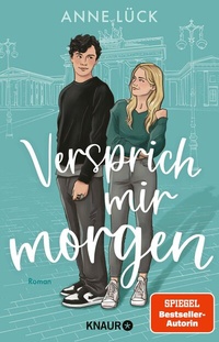Abbildung von: Versprich mir Morgen - Knaur