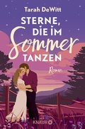 Cover: Sterne, die im Sommer tanzen - Knaur