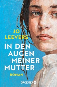 Abbildung von: In den Augen meiner Mutter - Droemer